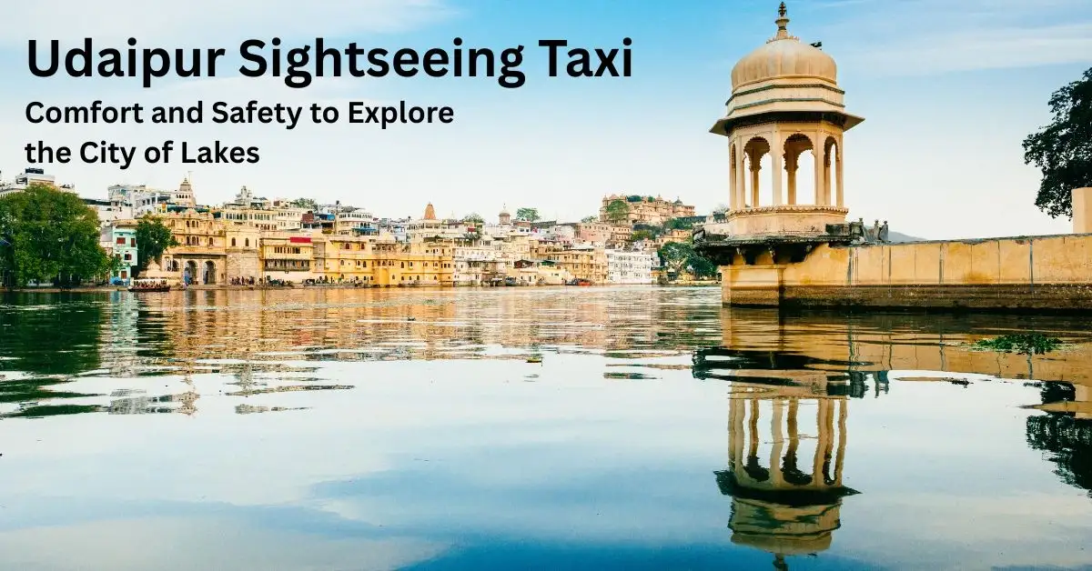 Udaipur Sightseeing Taxi